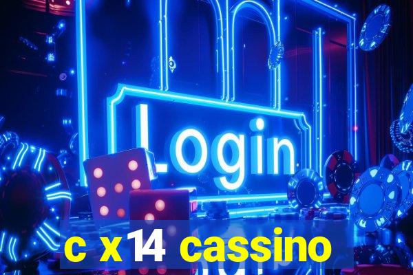 c x14 cassino